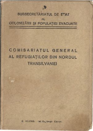 Legitimație pentru copil român refugiat din Ardealul de Nord-Vest cedat în urma Diktatului de la Viena din 1940, emis în 1942 de Comisariatul General al refugiaților din nordul Transilvaniei