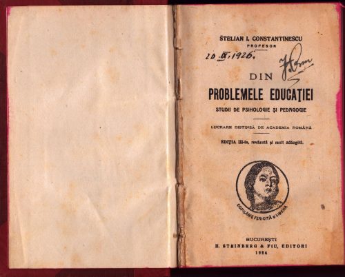 Din problemele educației, studii de psihologie și pedagogie de Stelian Constantinescu, cu semnătura olografă a profesorului Iuliu Onu, 1924