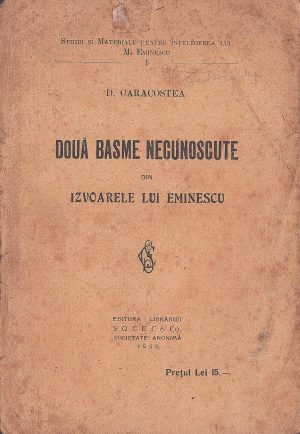 Două basme necunoscute din izvoarele lui Eminescu de D Caracostea, 1926