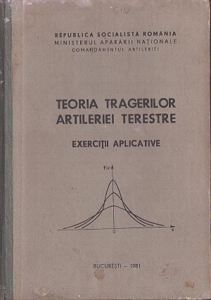 Teoria tragerilor artileriei terestre, exerciții aplicative, 1981