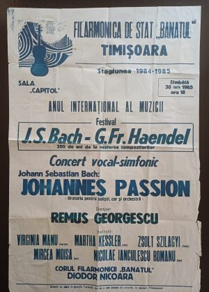 Afiș Filarmonica de Stat Banatul, Timișoara, 1985, Anul Internațional al Muzicii, Festival J S Bach și G Fr Haendel, 300 ani de la nașterea compozitorilor