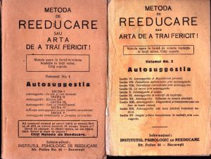 Metoda de reeducare sau arta de a trăi fericit, volumul I și II, fără an, perioada regalității