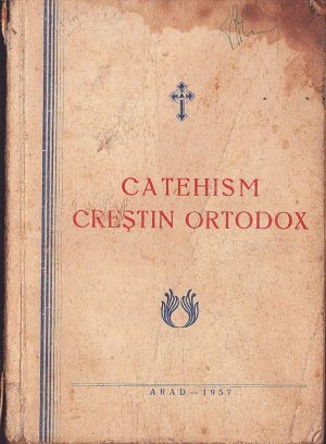 Catehism creștin ortodox, Arad, 1957
