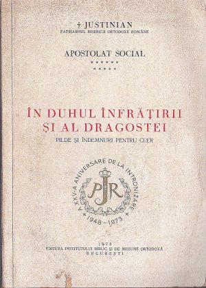 În duhul înfrățirii și al dragostei, pilde și îndemnuri pentru cler, 1973