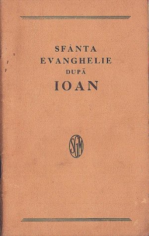 Sfânta Evanghelie după Ioan, fără an