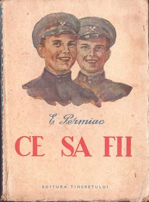 Ce să fii, călătorie în lumea profesiilor de E Permiac, 1951
