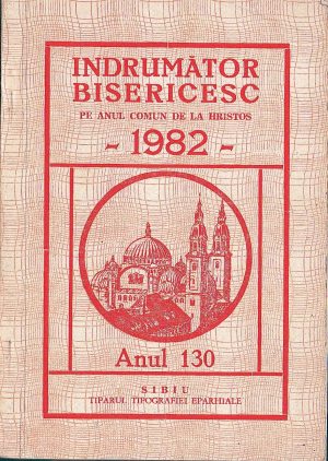 Îndrumător bisericesc pe anul comun de la Hristos 1982, anul 130, Sibiu