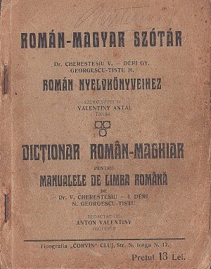 Dicționar român-maghiar pentru manualele de limba română/Román-magyar szótár román nyelvkönyvhez de V Cheresteșiu, I Déri și N Georgestu-Tistu, Cluj, fără an