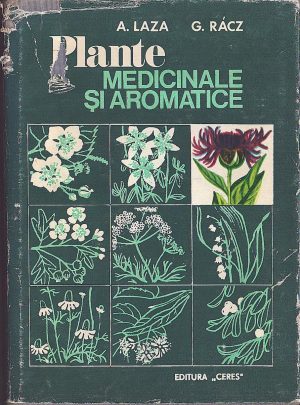 Plante medicinale și aromatice de A Laza și G Rácz, 1975