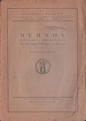 Memnon, titularul decretului de onoare atenian IG II2, 1, 356 de Teofil Sauciuc-Săveanu, 1924