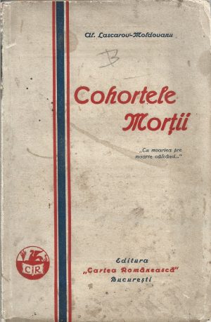 Cohortele morții de Al Lascarou-Moldovanu, 1930