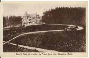 Castelul Regal de vânătoare în Poiana Ițcani (Jud Câmpulung Mold), carte poștală