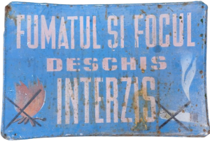 Fumatul și focul deschis interzis, tablă vopsită, perioada comunistă
