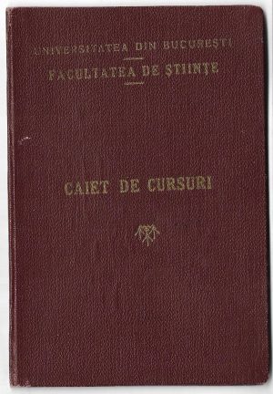 Caiet de cursuri, Facultatea de Științe din București, 1947
