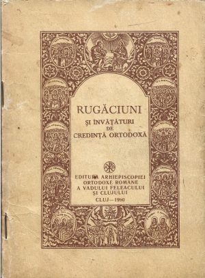 Rugăciuni și învățături de credință ortodoxă, 1990, Cluj
