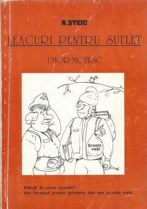 Leacuri pentru suflet, umor moțesc de Nicolae Șteiu