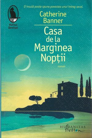 Casa de la marginea nopții de Catherine Banner, 2018