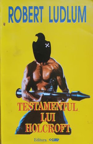 Testamentul lui Holcroft de Robert Ludlum, 1993
