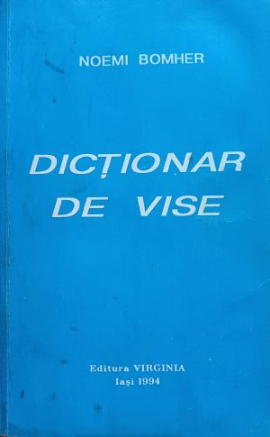 Dicționar de vise de Noemi Bohmer, 1994