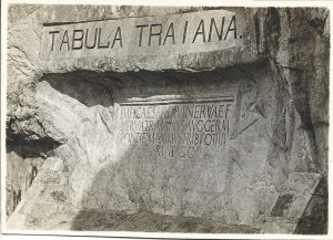 Tabula Traiana în poziția inițială din Antichitate, 1927