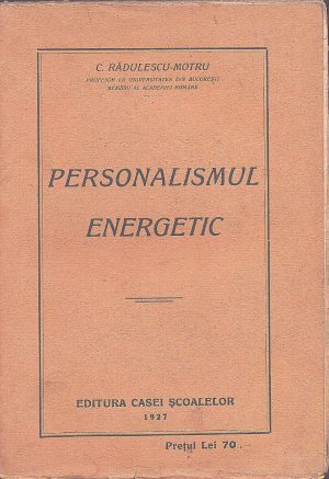 Personalismul energetic de Constantin Rădulescu-Motru, 1927