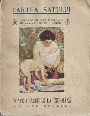 Toate leacurile la îndemână de dr V Voiculescu, fără an, perioada regalității