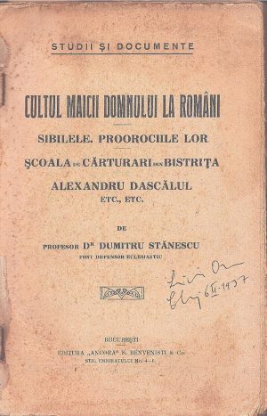 Cultul Maicii Domnului la români; Sibilele. Proorocirile lor; Școala de cărturari din Bistrița; Alexandru Dascălul etc, etc de Dumitru Stănescu, fără an și Minunile Maicii Domnului date la lumină după 225 ani, după un manuscris din 1696 cu 120 ilustrații de Dumitru Stănescu, 1925