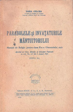 Parabolele și învățăturile Mântuitorului, manual de religie pentru clasa II-a a Gimnaziului unic de Toma Culcer, 1947