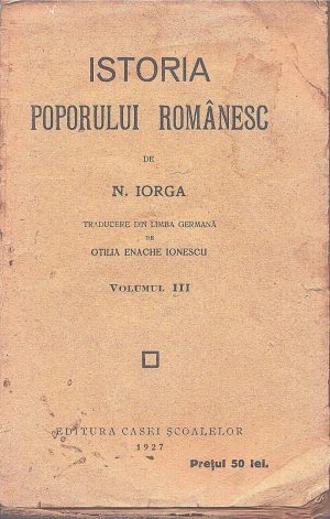 Istoria poporului românesc de Nicolae Iorga, volumul III, 1925