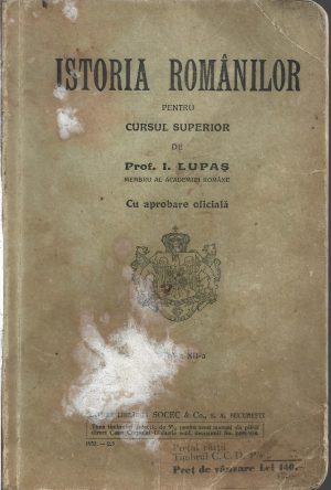 Istoria românilor pentru cursul superior de Ioan Lupaș, 1937