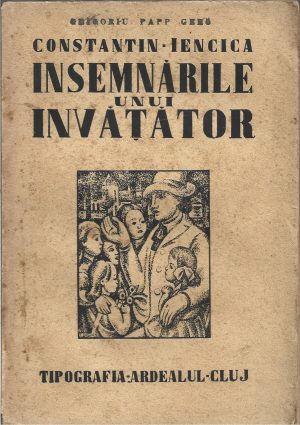 Însemnările unui învățător de Constantin Iencica, 1929, Cluj