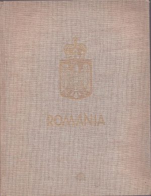 Kurt Hielscher, România, natură, clădiri, viață populară, cu o prefață de Octavian Goga, 1933