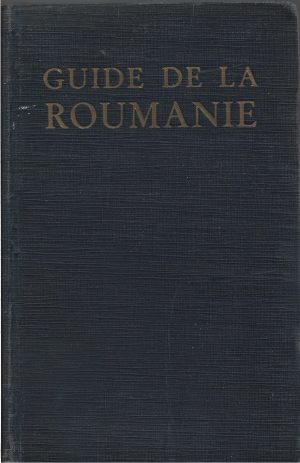 Guide de la Roumanie, fără an, perioada interbelică