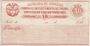 Republica de Colombia, Correos del departamento del Tolima, certification con contenido vale centavos, secolul al XIX-lea