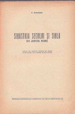 Sihăstria Secului și Sihla din județul Neamț de Constantin Bobulescu, 1942