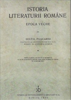 Istoria literaturii române, epoca veche de Sextil Pușcariu, 1930, Sibiu