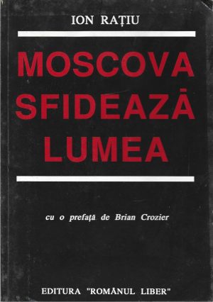 Moscova sfidează lumea de Ion Rațiu, 1990