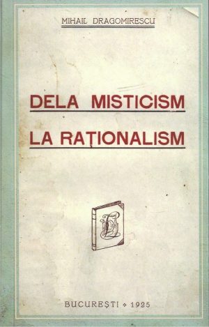 Dela misticism la raționalism de Mihail Dragomirescu, 1925