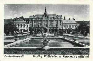 Szatmárnémeti, Horthy Miklós-tér a Pannonia-szálloval, carte poștală, Satu Mare