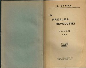 În preajma revoluției de Constantin Stere, volumul III, fără an, perioada interbelică
