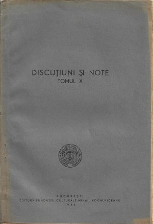 Discuțiuni și note, tomul X, 1946