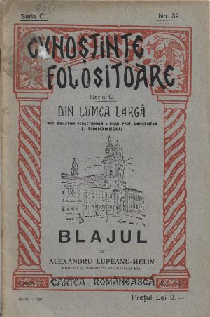 Blajul de Alexandru Lupeanu-Melin, 1930