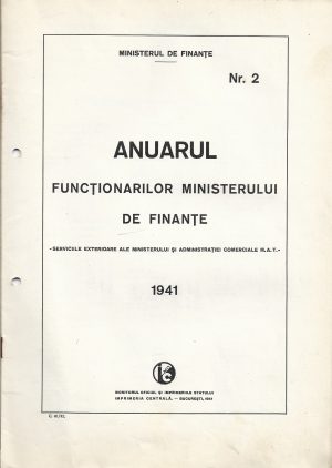 Anuarul funcționarilor Ministerului de Finanțe, nr 2, Serviciile exterioare ale ministerului și Administrației Comerciale MAT, 1941