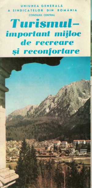 Turismul - important mijloc de recreare și reconfortare, broșură UGSR, România, perioada comunistă