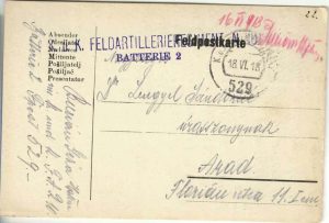 Feldpostkarte cu ștampila K u K Feldartilleriegiment Nr 110, 1918, Feldpost 529, circulat de pe frontul italian la Arad