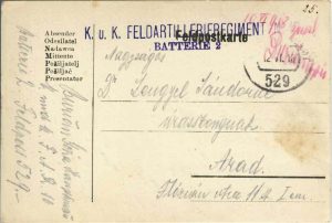 Feldpostkarte cu ștampila K u K Feldartilleriegiment Nr 110, 1918, Feldpost 529, circulat de pe frontul italian la Arad