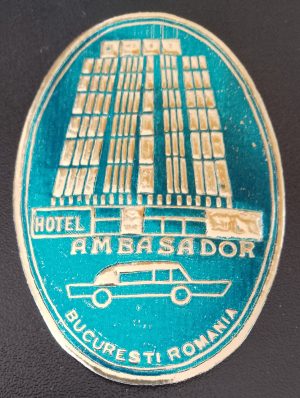 Etichetă Hotel Ambasador, București, România, perioada comunistă