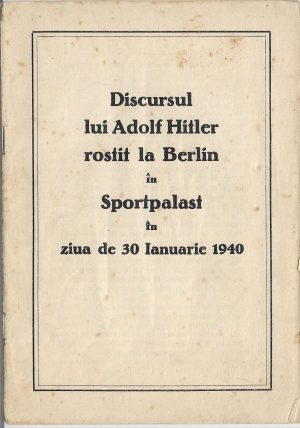 Discursul lui Adolf Hitler rostit la Berlin în Sportpalast în ziua de 30 ianuarie 1940