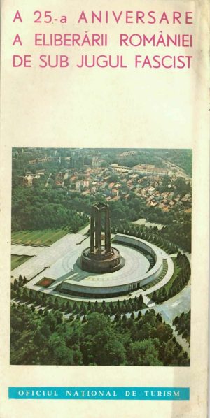 A 25-a aniversare a eliberării României de sub jugul fascist, broșură ONT, 1969