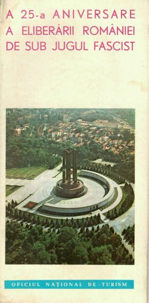 A 25-a aniversare a eliberării României de sub jugul fascist, broșură ONT, 1969